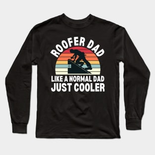 Roofer Dad Long Sleeve T-Shirt